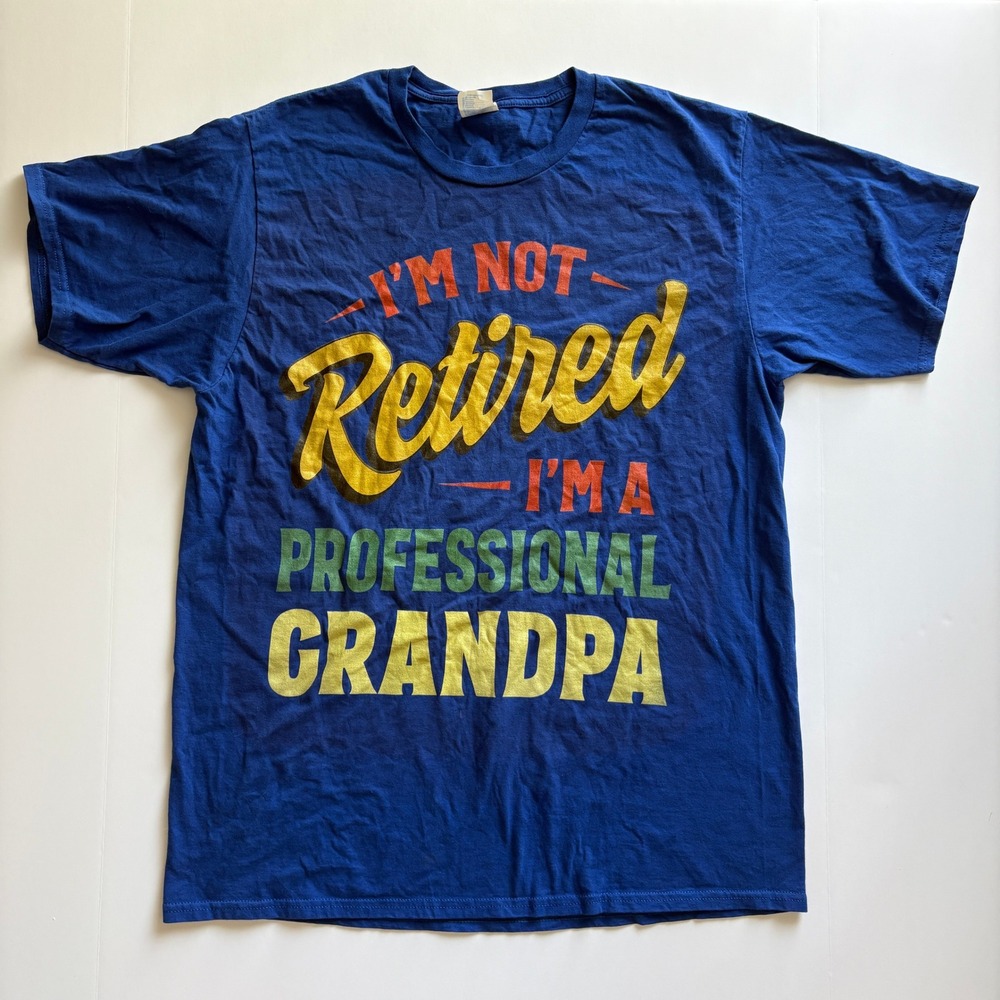 Men's I'm Not Retired I'm a Professional Grandpa Funny Tee L